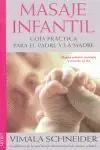 MASAJE INFANTIL. GUIA PRACTICA PARA EL PADRE Y LA MADRE Envío Inmediato