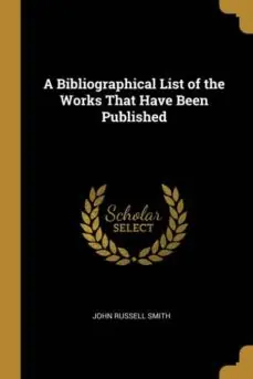 A BIBLIOGRAPHICAL LIST OF THE WORKS THAT HAVE BEEN PUBLISHED Más Vendido
