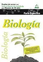 Solo Por Tiempo Limitado Biología. Pruebas de Acceso a la Universidad para Mayores de 25 Años (Universidades de Andalucía), P