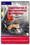 Seguridad en el Mantenimiento de Vehículos Ciclo Formativo Última Oportunidad