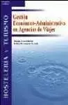 Precio Rebajado Gestión Económico-Administrativa en Agencias de Viajes Ciclo Formativo