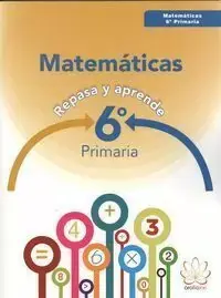 6Pri Matematicas 6 Primaria Repasa y Aprende Entrega Rápida