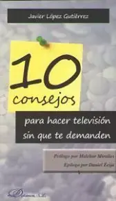 10 Consejos para Hacer Television sin que te Demanden Promoción Exclusiva