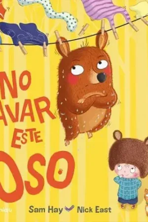 NO LAVAR ESTE OSO NO LAVAR ESTE OSO Comprar En Línea