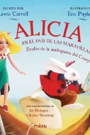 Promoción ALICIA EN EL PAIS DE LAS MARAVILLAS ALICIA EN EL PAIS DE LAS MARAVILLAS