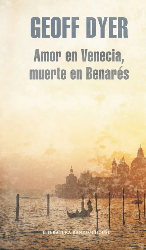 Amor en Venecia, muerte en Benarés Precio De Oferta