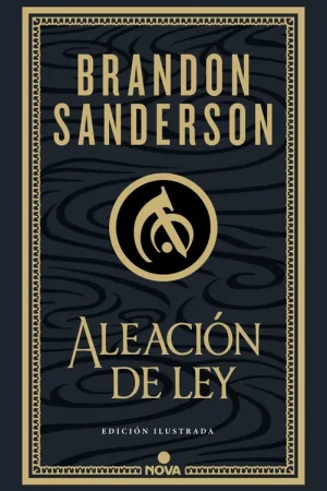 Novedad Aleación de ley (Wax & Wayne edición ilustrada 1)