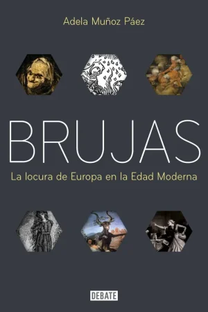Novedad Brujas "La Locura de Europa en la Edad Moderna"