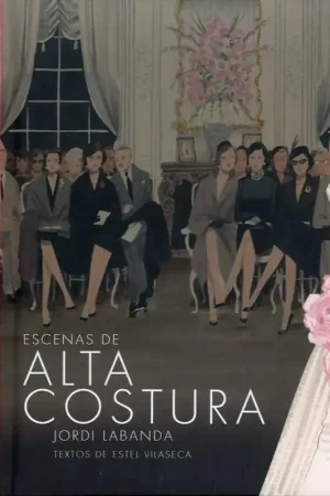 Imprescindible (Must-Have) Escenas de Alta Costura