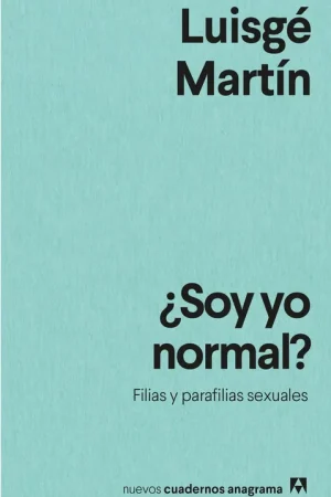Certificado ¿Soy yo Normal? "Filias y Parafilias Sexuales"