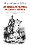 Devolución Gratuita Los Generales Políticos en Europa y América (1810-1870) "Centauros Carismáticos bajo la Luz de Napoleón"