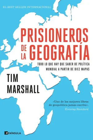 Oferta De Temporada Prisioneros de la Geografía "Todo lo que Hay que Saber de Política Mundial a Partir de Diez Mapas"