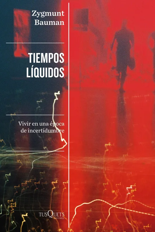 Tiempos Líquidos "Vivir en Época de Incertidumbre" Envío Inmediato