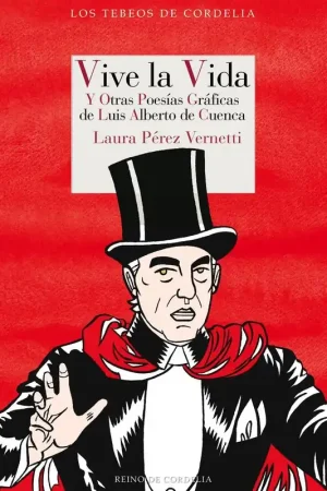 Vive la Vida "Y Otras Poesías Gráficas de Luis Alberto de Cuenca" Gran Oferta