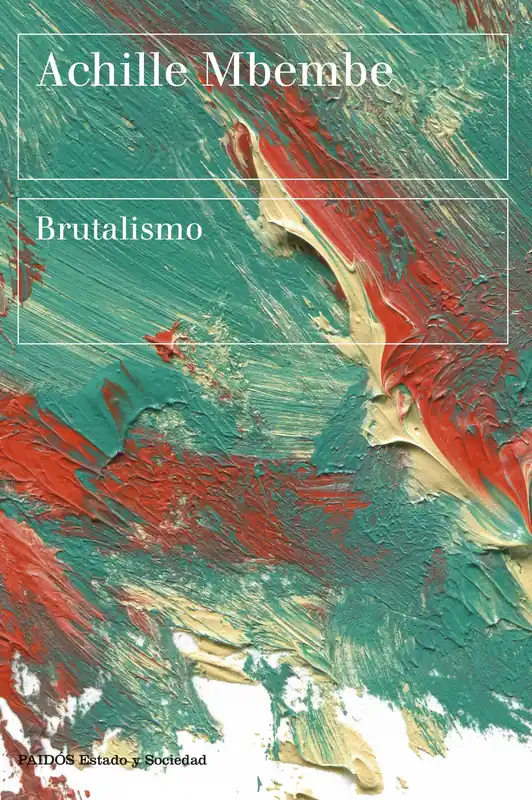 Brutalismo Imprescindible (Must-Have)