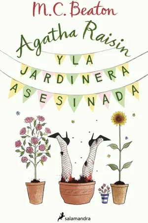 Agatha Raisin y la Jardinera Asesinada Últimas Unidades