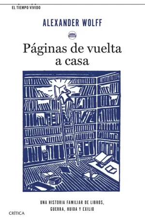 Páginas de Vuelta a Casa "Una Historia Familiar de Libros, Guerra, Huida y Exilio" Imprescindible (Must-Have)