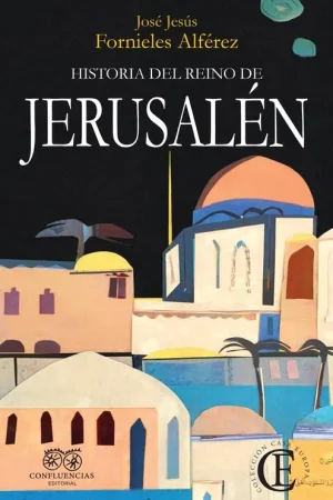 Historia del Reino de Jerusalén Compra Hoy