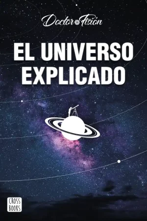 Mejor Precio El Universo Explicado