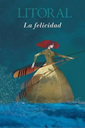 Solo Hoy Revista Litoral nº 272 "La Felicidad"