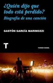 Disponible Ahora ¿Quién Dijo que Todo Está Perdido?