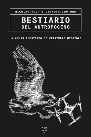 Bestiario del Antropoceno Directo De Fábrica