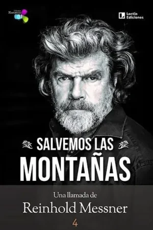 Oferta Especial Salvemos las Montañas "Una Llamada de Reinhold Messner"