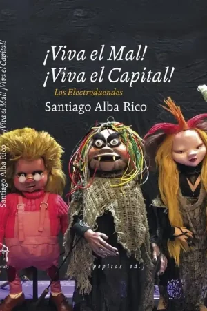 ¡Viva el Mal, Viva el Capital! Gran Oferta