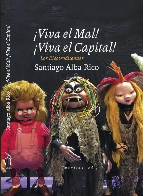 ¡Viva el Mal, Viva el Capital! Gran Oferta