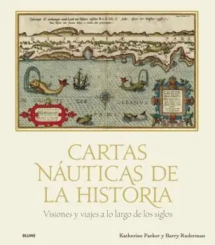 Barato Cartas Náuticas de la Historia "Visiones y Viajes a lo Largo de los Siglos"