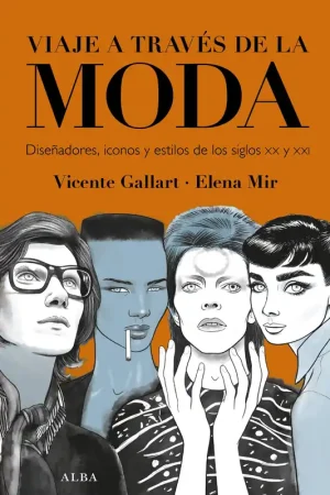 Viaje a Través de la Moda "Diseñadores, Iconos y Estilos de los Siglos XX y Xxi" Solo Por Tiempo Limitado