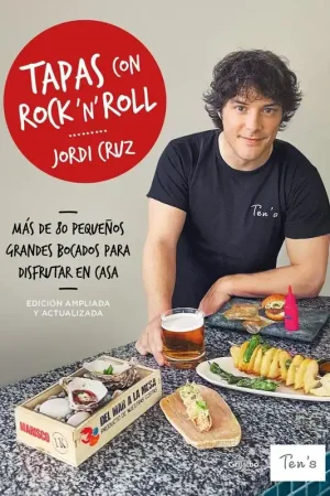 Tapas con Rock ‘N‘ Roll "70 Pequeños Grandes Bocados para Disfrutar en Casa" Pago Seguro