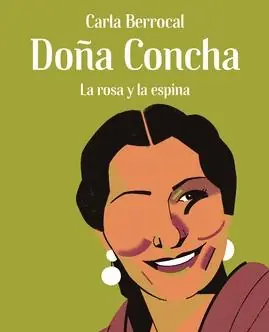 Doña Concha "La Rosa y la Espina" No Te Lo Pierdas