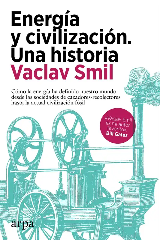 Energía y Civilización una Historia "Cómo la Energía Ha Definido nuestro Mundo" Oferta Flash