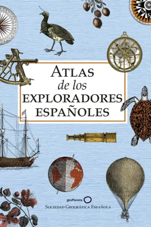 Barato Atlas de los Exploradores Españoles "Edición Rústica"