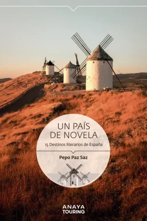 Un País de Novela. 15 Destinos Literarios de España Compra Ahora