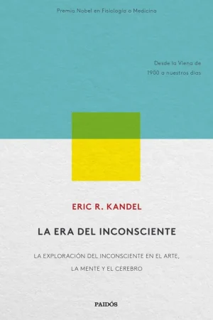 Súper Precio La Era del Inconsciente "La Exploración del Inconsciente en el Arte, la Mente y el Cerebro"