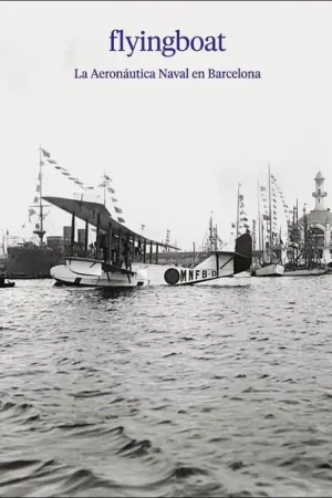 Flyingboat. "La aeronáutica naval en Barcelona." Solo Hoy
