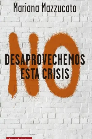 No desaprovechemos esta crisis "Lecciones de la COVID-19" Oferta Especial