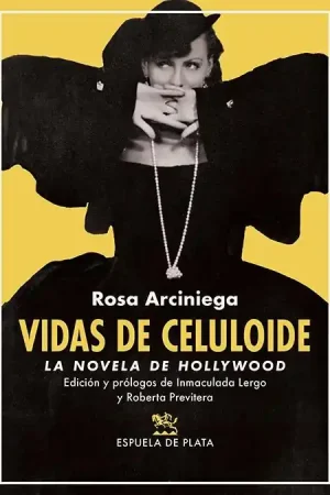 Vidas de Celuloide "La Novela de Hollywood" Oferta