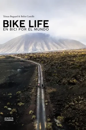 Bike life. En bici por el mundo Precio Rebajado