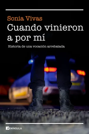 Cuando vinieron a por mí "Historia de una vocación arrebatada" Venta Final