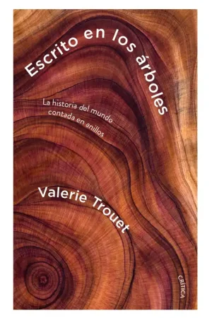 Promoción Exclusiva Escrito en los árboles "La historia del mundo contada en anillos"