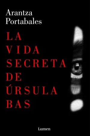 Venta Final La Vida Secreta de Úrsula Bas