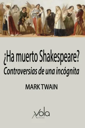 ¿Ha Muerto Shakespeare? "Controversias de una Incógnita" Comprar En Línea