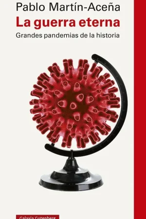 Favorito De Clientes La guerra eterna "Grandes pandemias en la historia"