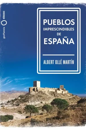 Pueblos imprescindibles de España Garantía De Devolución De Dinero