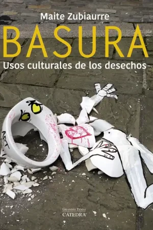Basura "Usos culturales de los desechos" Oferta Limitada