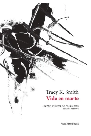 Vida en Marte "Premio Pulitzer de Poesía 2012 - Edición bilingüe" Pago Seguro