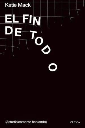 Garantía De Devolución De Dinero El fin de todo "(Astrofísicamente hablando)"